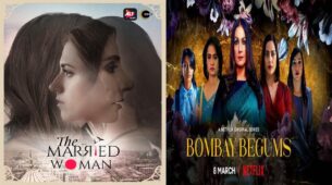 The Married Woman VS Bombay Begums: OTT Clash On Women’s Day