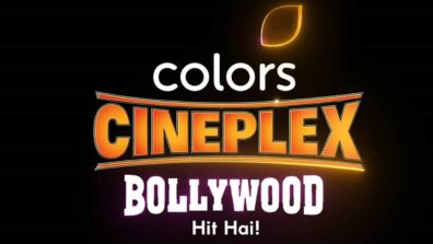 Viacom18 expands its Hindi Movies cluster with the launch of COLORS Cineplex Bollywood