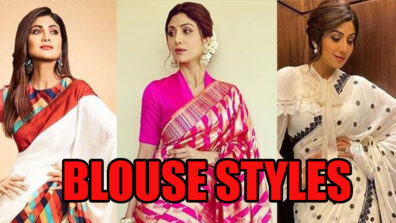 Want To Style Your Saree Blouses? Upgrade Your Fashion Level By Taking Cues From Shilpa Shetty’s Blouse Styles