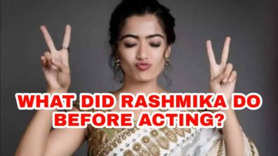 What Did Rashmika Mandanna Do Before Becoming An Actress?