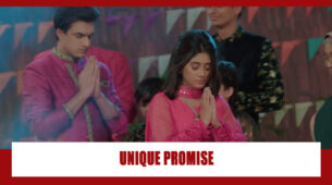 Yeh Rishta Kya Kehlata Hai Spoiler Alert: Kartik’s unique promise