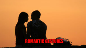 5 Romantic Gestures Towards Your Partner That Will Make You More Intimate To Each Other