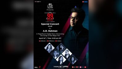 A.R. Rahman Presents the ‘99 Songs Special Concert’: A Magnificent Digital Show Chronicling the Songs of the Mega Film