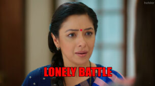 Anupamaa Spoiler Alert: Anupamaa to wage a lonely battle