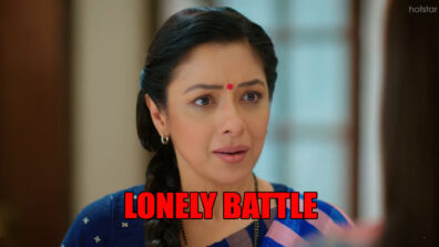 Anupamaa Spoiler Alert: Anupamaa to wage a lonely battle