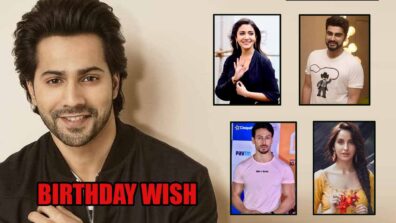 Anushka Sharma, Tiger Shroff, Arjun Kapoor, Nora Fatehi’s special birthday wish for Varun Dhawan