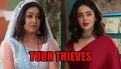 Bhabhiji Ghar Par Hai spoiler alert: OMG! Angoori and Anita turn thieves