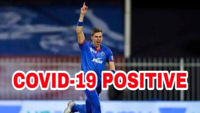 Big Blow For Delhi Capitals: Anrich Nortje tests positive for Covid-19