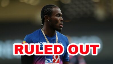 Big Blow For RR: Jofra Archer ruled out of IPL 2021