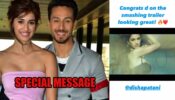 Congrats D on the smashing trailer: Tiger Shroff’s special message for Disha Patani