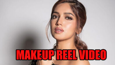 Did You See Bhumi Pednekar’s Makeup Reel? View Here