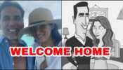 Good News: Akshay Kumar returns home after testing negative for Covid-19, wife Twinkle Khanna welcomes him in style