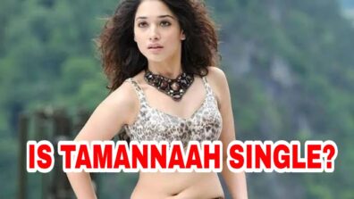 Is Tamannaah Bhatia single?