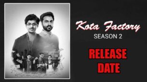 Kota Factory 2 and its release date: find out