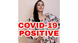OMG: Actress Vani Sood tests positive for Covid-19