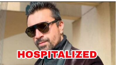 OMG: Ajaz Khan hospitalized after testing positive for Covid-19, fans worried