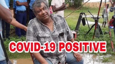 OMG: Bengali film director Kaushik Ganguly tests positive for Covid-19