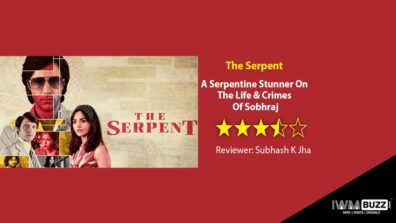 Review Of Netflix’s The Serpent: A Serpentine Stunner On The Life & Crimes Of Sobhraj