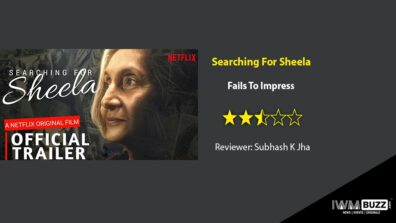 Review Of Searching For Sheela: Fails To Impress