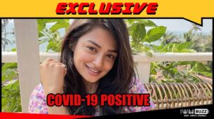 Samiksha Jaiswal tests positive for Covid-19