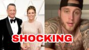 SHOCKING: Tom Hanks & Rita Wilson’s son Chet sued by ex-girlfriend, find out why