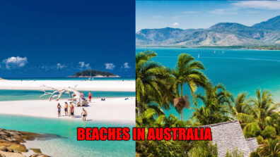 Top 5 Beaches You Must Visit In Australia