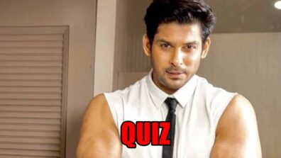 A big fan: Take a quiz on Sidharth Shukla