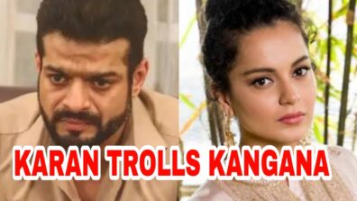 After Twitter Suspension, Karan Patel trolls Kangana Ranaut in public, calls her ‘most hilarious stand-up comedian’