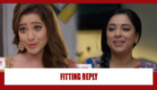 Anupamaa Spoiler Alert: Anupamaa’s fitting reply to Kavya