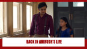 Barrister Babu Spoiler Alert: Bondita gets a chance to be back in Anirudh’s life again?