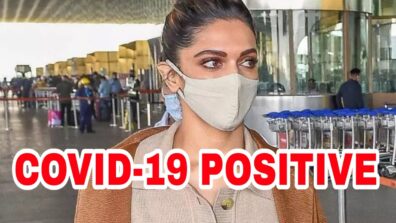 Big News: After family members, Deepika Padukone tests positive for Covid-19