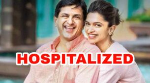 Big News: Deepika Padukone’s father hospitalized in Bengaluru, mother & sister test positive for Covid-19