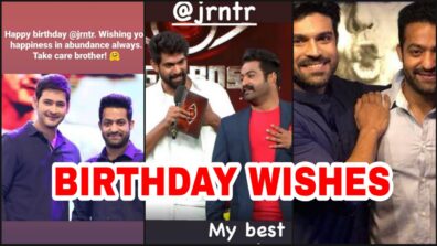 Birthday Special: Mahesh Babu, Rana Daggubati & Ram Charan extend heartfelt wishes for Jr NTR, fans can’t keep calm