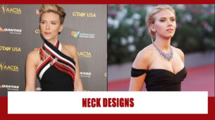 Classy Neck Designs To Steal From Scarlett Johansson To Make Your Crush Go, Oh La La