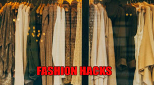 Fashion Hacks To Make Your Life Easier
