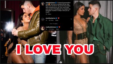 I love you so much: Priyanka Chopra drops appreciation post for hubby Nick Jonas, Anushka Sharma & Madhuri Dixit comment