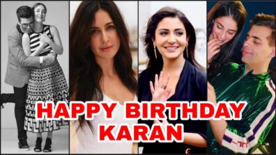 Kareena Kapoor, Katrina Kaif, Anushka Sharma & Ananya Panday share heartfelt birthday wishes for Karan Johar, fans love it