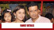 Manoj Bajpayee And His Real Life Family
