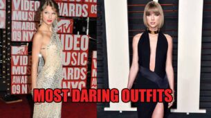 Most Daring Outfits Of Taylor Swift