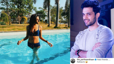 Nahaa Lo: Parth Samthaan requests Erica Fernandes to take a shower, here’s why