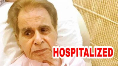 OMG: Veteran actor Dilip Kumar hospitalized, fans worried