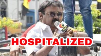 OMG: Veteran actor & DMDK chief Vijayakanth hospitalized, needs your prayers