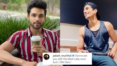 Palash Muchhal wants Parth Samthaan to take ‘the black lady’ home, deets inside