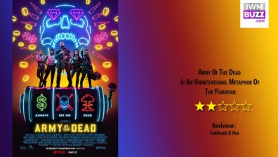 Review Of Army Of The Dead: Is An Unintentional Metaphor Of The Pandemic