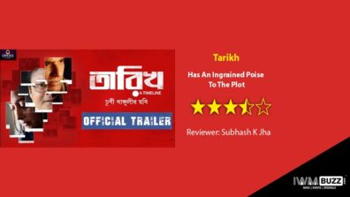 Review Of Tarikh: Has An Ingrained Poise To The Plot