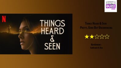 Review Of Things Heard & Seen: Pretty, Eerie But Unconvincing