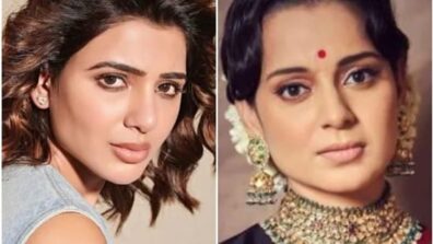 This girl has my heart: Kangana Ranaut’s special message for Samantha Akkineni will melt your hearts