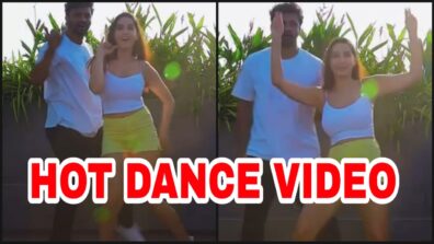 Watch Now: Nora Fatehi does a super hot romantic dance in white top & green shorts, fans in awe