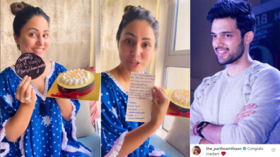 50M Swag: Hina Khan earns big billions for Baarish song, Parth Samthaan congratulates her