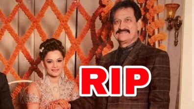 RIP: Actress Kanika Maheshwari’s father-in-law dies of Covid-19